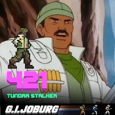 Episode 421: Tundra STALKER