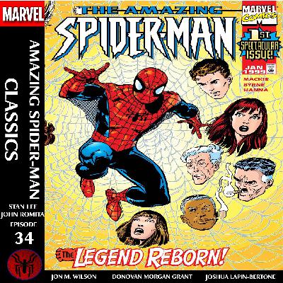 Amazing Spider-Man Classics Episode 34: Amazing Spider-Man (Vol II) #1 Amazing Spider-Man Classics Episode 34: Amazing Spider-Man (Vol II) #1