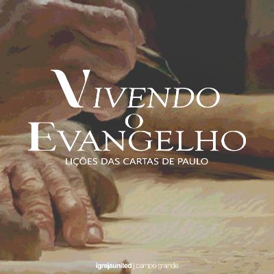 Efésios: A Vida em Cristo | LTP. Caroline Barcellos [Vivendo o Evangelho | Lições das Cartas de Paulo. Ep.4]