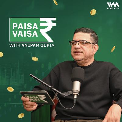 The Future of Indian Markets: A Deep Dive into Active vs. Passive Investing | Paisa Vaisa - Paisa Vaisa with Anupam Gupta
