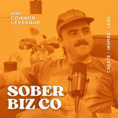 The Rise of Sober Arts with Connor Levesque The Rise of Sober Arts with Connor Levesque