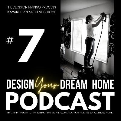 The Decision Making Process Towards an Authentic Home The Decision Making Process Towards an Authentic Home