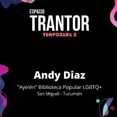 Andy Diaz-"Ayelén" Bliblioteca Popular LGBTQ+ - San Miguel de Tucumán - Tucumán Andy Diaz-"Ayelén" Bliblioteca Popular LGBTQ+ - San Miguel de Tucumán - Tucumán