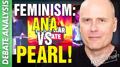6262 Feminism! Ana vs Pearl! 6262 Feminism! Ana vs Pearl!