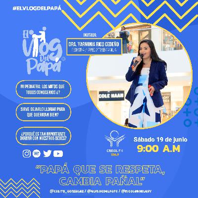 EL VLOG DEL PAPÁ - CELEBRAMOS EL DÍA DEL PADRE - PROGRAMA 22