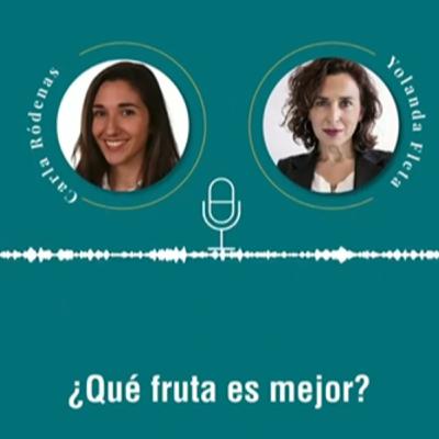 Episodio 36. ¿Qué fruta es mejor?