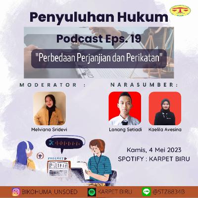 [PODCAST BIKOHUMA EPS.19 PERBEDAAN PERJANJIAN DAN PERIKATAN]