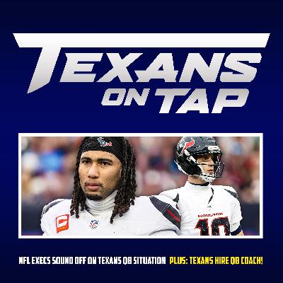 S3 Ep83: NFL Execs sound off on Texans QB situation | Plus: Texans make chance at QB coach