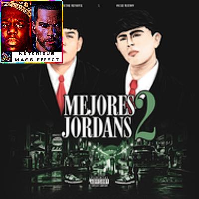 "VICTOR MENDIVIL & OSCAR MAYDON - MEJORES JORDANS 2"