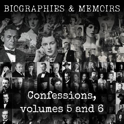 01 - Confessions, volumes 5 and 6 by Jean-Jacques Rousseau