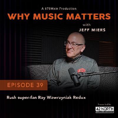 Rush super-fan Ray Wawrzyniak Redux