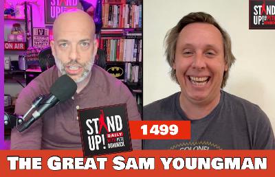 1499 The Great Sam Youngman + News and Clips 1499 The Great Sam Youngman + News and Clips