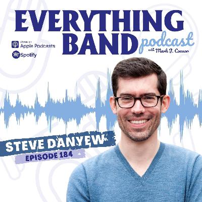 Episode 184 - Steve Danyew Episode 184 - Steve Danyew