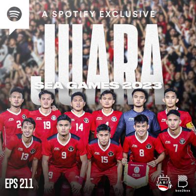 Eps.211: Juara Sea Games 2023!!