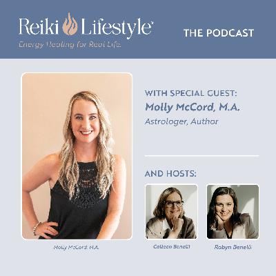 Astrology 2025–2026 Explained with Molly McCord | Reiki, Timelines & Energy Shifts