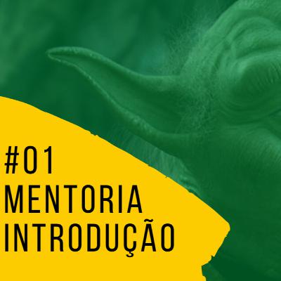 Mentoria Efetiva: introdução