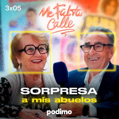3x5: Me Falta Episodio: SORPRESA a mis ABUELOS