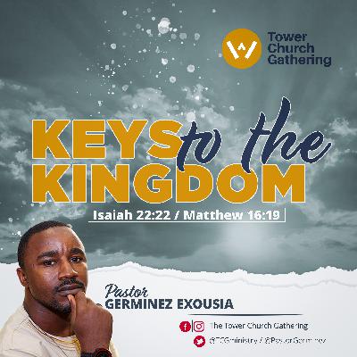 KEYS TO THE KINGDOM