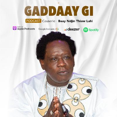Gàddaay gi - Baay Njiin Thiaw Lahi