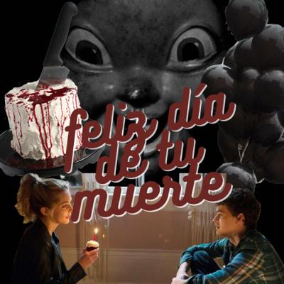 .3 Feliz Día de Tu Muerte (2017)