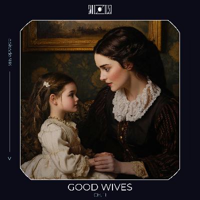 Good Wives ch. 11 Good Wives ch. 11