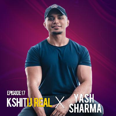 India's Strongest Fitness Coach Reveals Fitness & Dating Secrets w/ Yash Sharma Fitness || EP-17