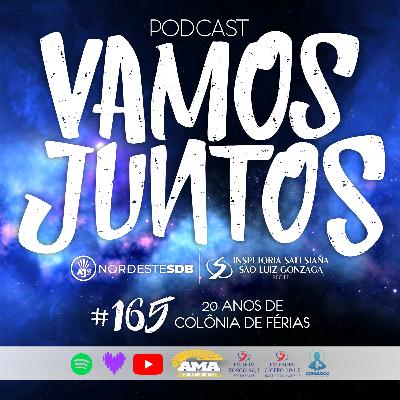 EP 165 - 20 ANOS DE COLÔNIA DE FÉRIAS