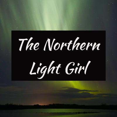 The Northern Light Girl