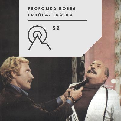 S3R52 - PROFONDA ROSSA - Europa: Troika