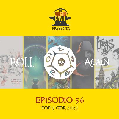 Roll Again 56: TOP 5 GDR 2023 Roll Again 56: TOP 5 GDR 2023