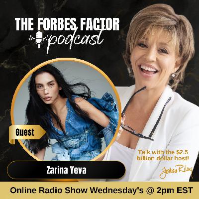Zarina Yeva: From Runways to Red Carpets – The Power of Manifestation & Success