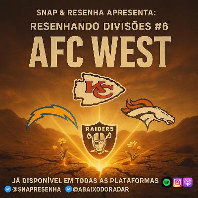 AFC WEST - RESENHANDO DIVISÕES #5