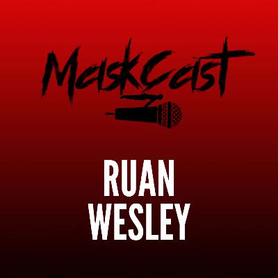 Mask Cast com Ruan Wesley