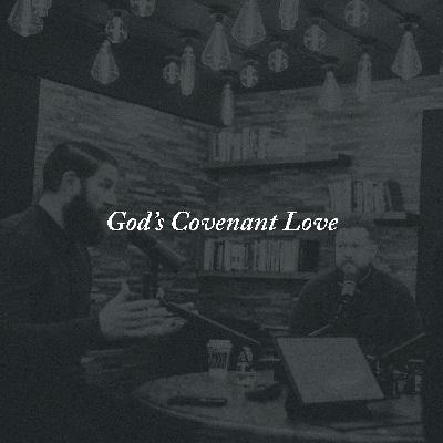 66: God's Covenant Love