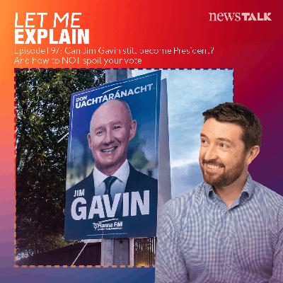 197. Can Jim Gavin still become President? And how to NOT spoil your vote 197. Can Jim Gavin still become President? And how to NOT spoil your vote