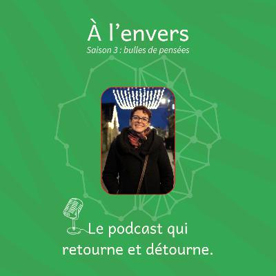 25 - A L'ENVERS - bulles de pensées - lettre à mon moi de 8 ans 25 - A L'ENVERS - bulles de pensées - lettre à mon moi de 8 ans