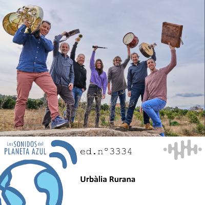 Los Sonidos del Planeta Azul 3334 - URBÀLIA RURANA, CITRA, EVOÉH QART, AULAGA FOLK (27 11 2025)
