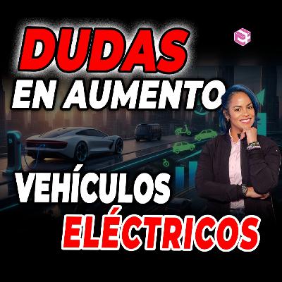 LAS DUDAS más FRECUENTES sobre los VEHÍCULOS ELÉCTRICOS LAS DUDAS más FRECUENTES sobre los VEHÍCULOS ELÉCTRICOS