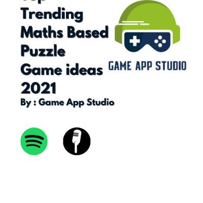 Top Trending Maths Based Puzzle Game ideas 2021 | Game App Studio