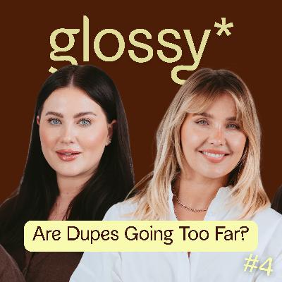 Episode 4 | Dupe Culture: When Inspiration Becomes Imitation Episode 4 | Dupe Culture: When Inspiration Becomes Imitation