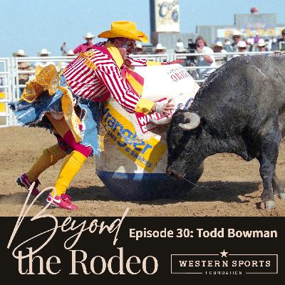 Episode 30: Todd Bowman