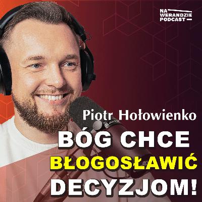 Jak odnaleźć swoje powołanie? Wypalenie, decyzje i sens życia [Na Werandzie Podcast #247]