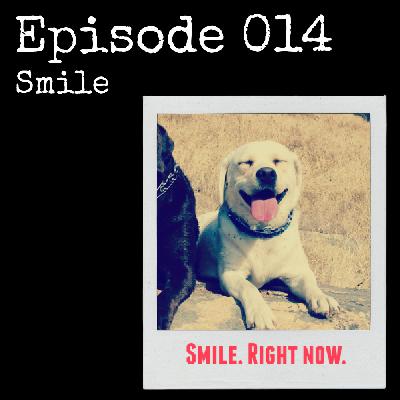 014 Smile 014 Smile