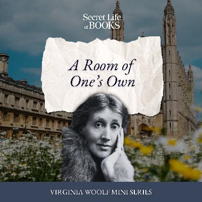 Virginia Woolf 4: A Room Of One's Own
