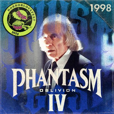 Phantasm 4 (1998) | Phantasm Phorever