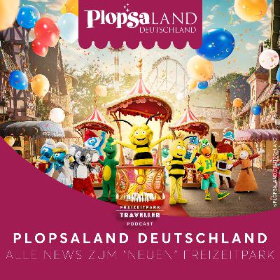 Plopsaland Deutschland - Alle News zum "neuen" Freizeitpark!