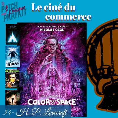 34 - H. P. LOVECRAFT - LE CINÉ DU COMMERCE
