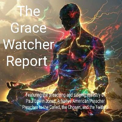 Grace Watcher Report - Natural Law and Objective Truth Revisited