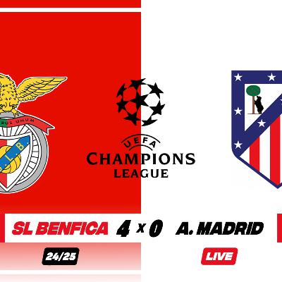 🟥BENFICA 4 x 0 ATLÉTICO MADRID🟥