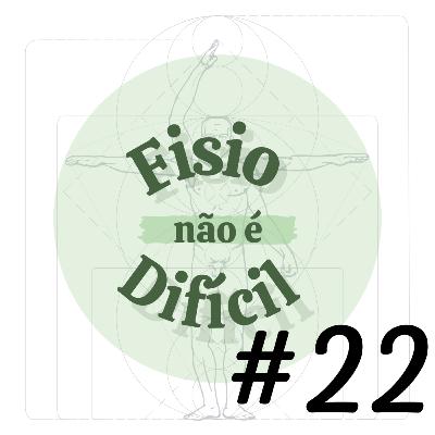 Fisio Não É Difícil #22 O que acontece ao nosso corpo quando levamos um susto?